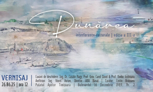 Expoziția „Dunărea-interferențe culturale” ediția a III-a @ Palatul Apelor, Timișoara