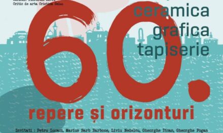 Expoziție aniversară „60. Repere și orizonturi” – eveniment de excepție la Muzeul de Artă Constanța