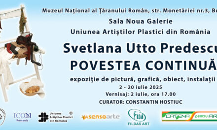 Expoziție de pictură, grafică, obiect, instalație a artistei Svetlana Utto Predescu „Povestea continuă” @ Muzeul Național al Țăranului Român