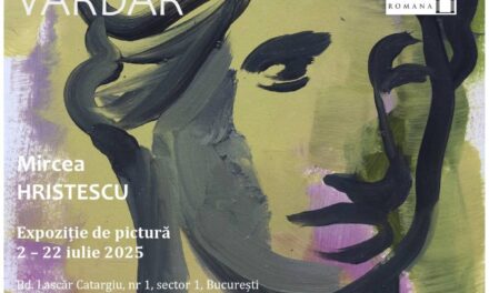 Expoziție de pictură Mircea Hristescu „VARDAR” @ Galeria Romană, București
