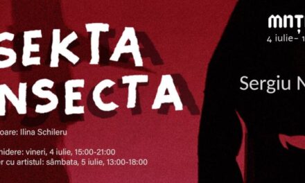 Expoziție personală Sergiu Negulici „Sekta Insecta“ @ Muzeul Naţional al Ţăranului Român