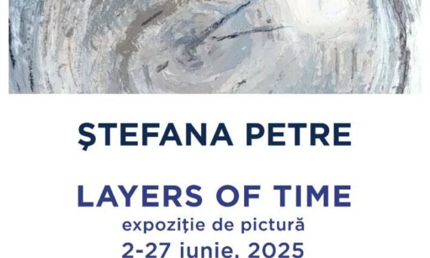 Expoziție Ștefana Petre „Layers of Time” la Elite Art Gallery, București