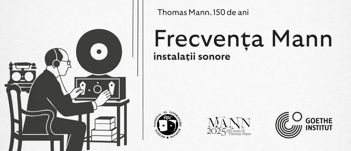 Instalații sonore dedicate aniversării a 150 de ani de la nașterea lui Thomas Mann