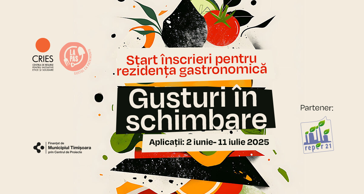 Rezidență artistică gastronomică – apel pentru artiști, bucătari, bloggeri culinari și alți pasionați de bucătărie și alimentație sustenabilă