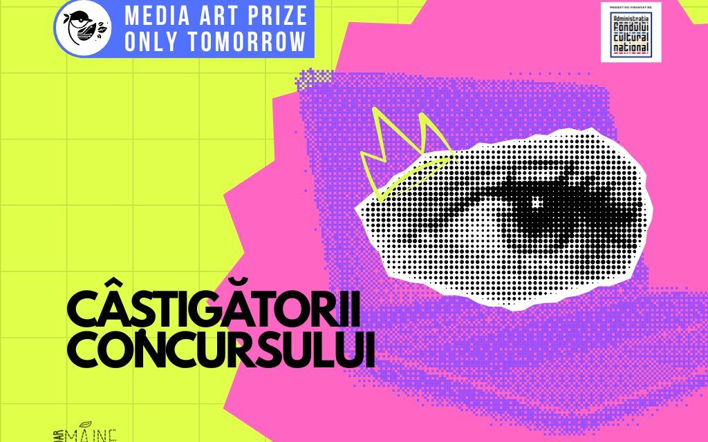 Au fost anunțați câștigătorii concursului Media Art Prize – Only Tomorrow 2025!
