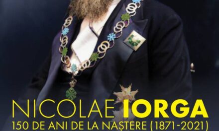 Expoziția „Nicolae Iorga – 150 de ani de la naștere (1871-2021). Nicolae Iorga și Transilvania” @ Muzeul Țării Crișurilor Oradea
