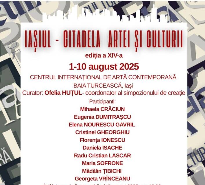 Expoziția Taberei de Creație și Documentare, „Iașiul – Citadela Artei și Culturii”, ediția a XV-a @ Centrul Internațional de Artă Contemporană „Baia Turcească”, Iași