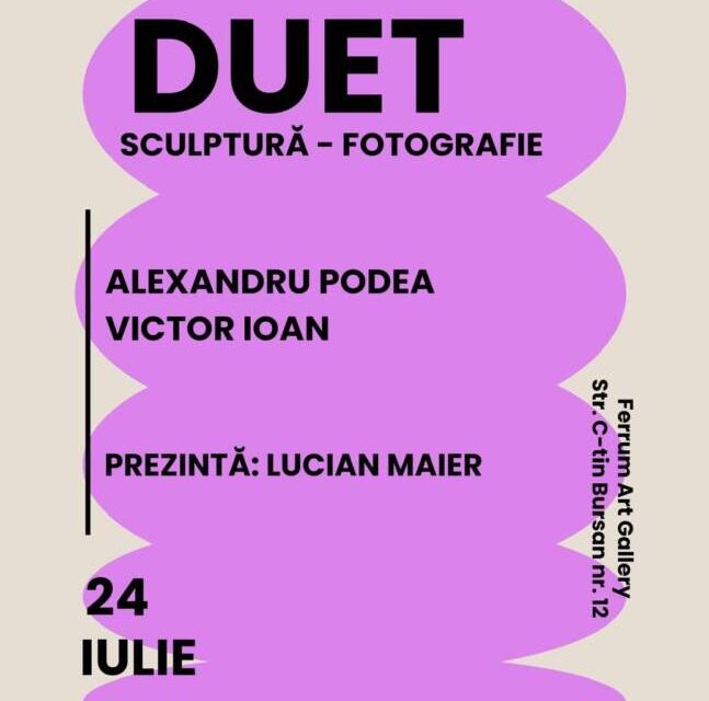 Expoziție Alexandru Podea și Ioan Victor „Duet” @ Ferrum Art Gallery, Hunedoara