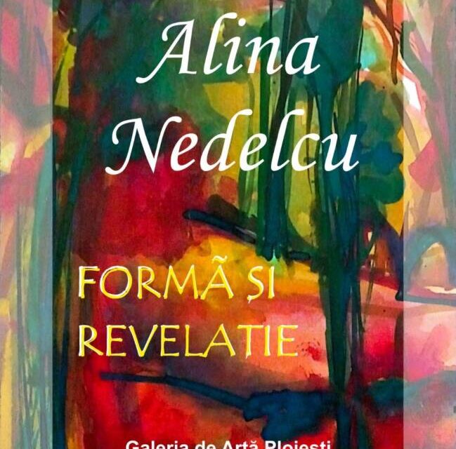 Expoziție Alina Nedelcu „Formă și revelație” la Galeria de Artă Ploiești