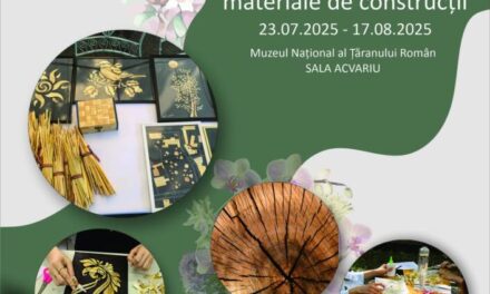 Expoziție „Arhitectură, semnificație și materiale de construcții” @ Muzeul Național al Țăranului Român