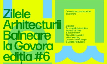 Revitalizarea patrimoniului local prin artă, educație și implicare civică: încep Școala de vară Govora Heritage Lab II și Zilele Arhitecturii Balneare la Govora #6