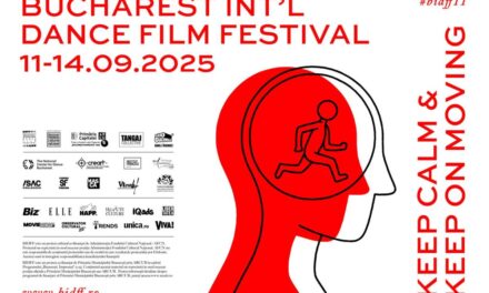 Bucharest International Dance Film Festival anunță cea de-a XI-a ediție: „Keep Calm and Keep On Moving”