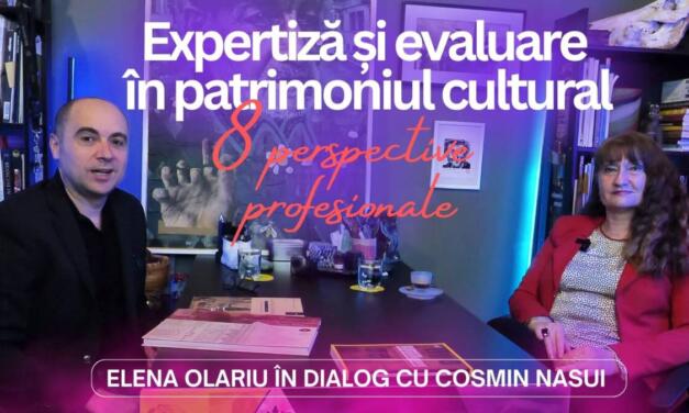 Falsuri, repertorii și secrete ale patrimoniului artistic: în dialog Elena Olariu & Cosmin Nasui