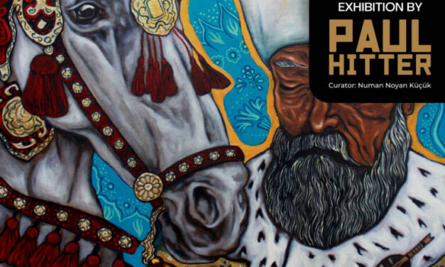 Expoziție Paul Hitter „Rude Îndepărtate” @ Centrul de Cultură și Artă Altunizade, Üsküdar, Istanbul