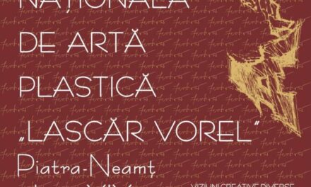 Apel pentru participare la ediția a XIX-a a Bienalei Naționale de Artă Plastică “Lascăr Vorel”