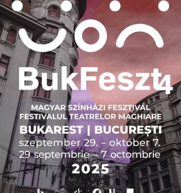 BukFeszt4 – Festivalul care aduce magia teatrelor maghiare în inima Bucureștiului