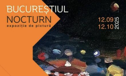 Expoziție A21+, cu tema „Bucurestiul nocturn” @ Muzeul Municipiului București – Casa Filipescu-Cesianu