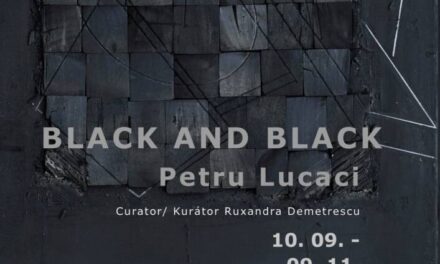 Expoziție Petru Lucaci „Black and black” la Galeria Kriterion din Miercurea Ciuc