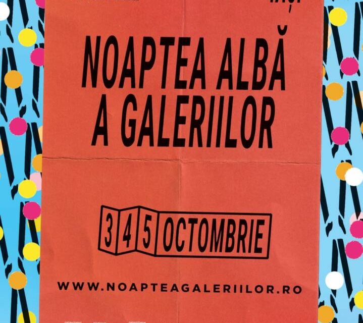 Noaptea Albă a Galeriilor din Iași, 2025