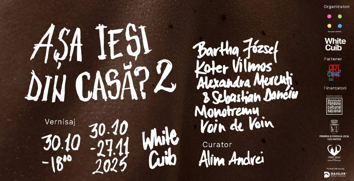 Asociația LaPătrat² și White Cuib prezintă cea de-a doua expoziție din seria „Așa ieși din casă?”