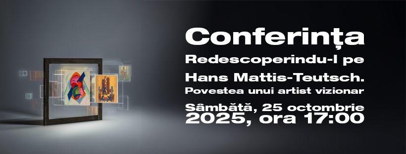 Conferința „Redescoperindu-l pe Hans Mattis-Teutsch. Povestea unui artist vizionar” la Muzeul de Artă Brașov