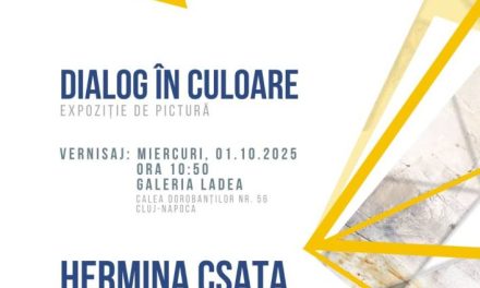 Expoziție de pictură Hermina Csata și Lucian Țintariu „Dialog în culoare” @ Galeria Ladea, Cluj-Napoca