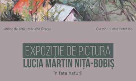 Expoziție de pictură Lucia Martin Niță-Bobiș „În fața naturii” @ Muzeul Național al Literaturii Române