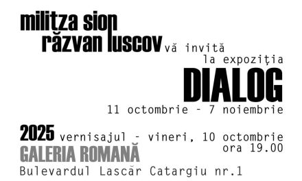 Expoziție de pictură și grafică Militza SION, Răzvan LUSCOV „Dialog” @ Galeria Romană, București