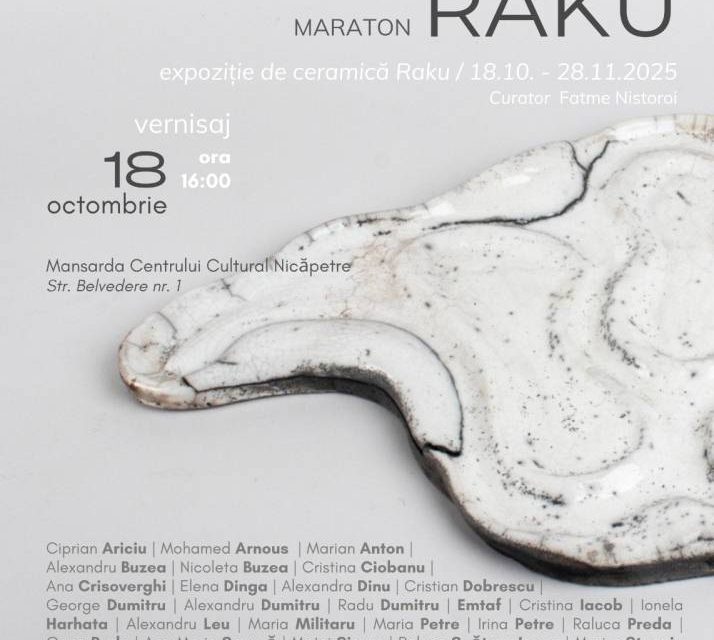 Expoziție „Maraton Raku” @ Muzeul Brăilei „Carol I”