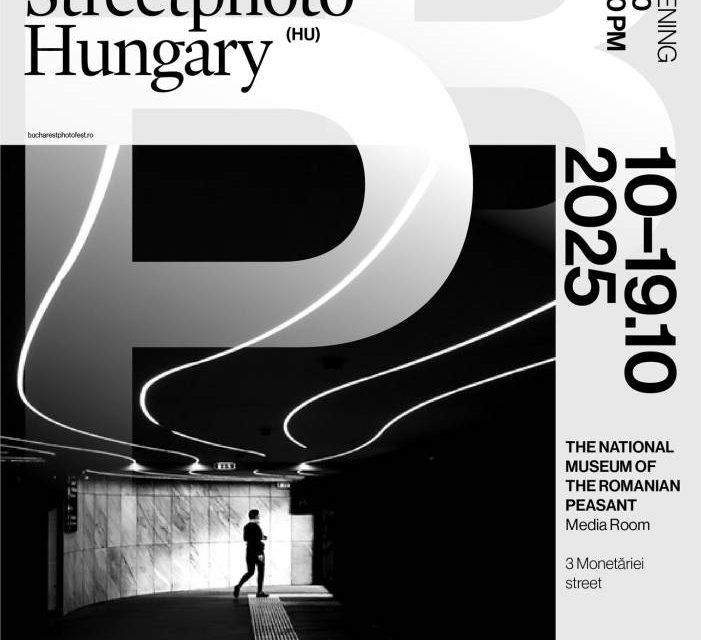 Parallel Hungary – a collective exhibition by Streetphoto Hungary @ Muzeul Național al Țăranului Român