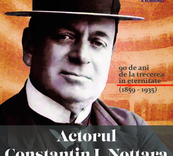 Expoziția „Actorul Constantin I. Nottara – in memoriam – 90 de ani de la trecerea în eternitate” @ Biblioteca Naţională a României