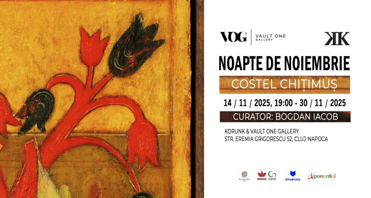 Expoziție Costel Chițimuș „Noapte de noiembrie” @ Korunk & Vault One Gallery, Cluj-Napoca