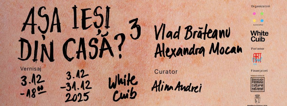 Asociația LaPătrat² și White Cuib prezintă ultima expoziție din seria „Așa ieși din casă?”. O radiografie a societății prin vestimentație