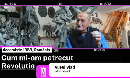 Cum mi-am petrecut Revoluția: Aurel Vlad