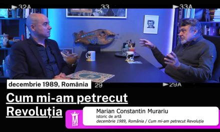 Cum mi-am petrecut Revoluția: Marian Constantin Murariu