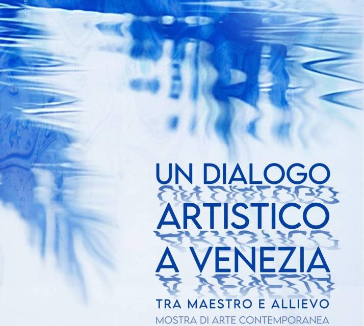 Expoziţia de artă contemporană „Dialog artistic la Veneţia între maestru şi discipol” @ Galeria principală a Institutului Român de Cultură şi Cercetare Umanistică de la Veneţia