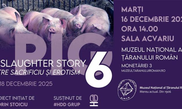 Expoziție „PIG A SLAUGHTER STORY #6” @ Muzeul Național al Țăranului Român