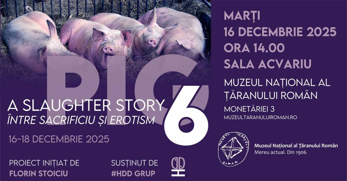 Expoziție „PIG A SLAUGHTER STORY #6” @ Muzeul Național al Țăranului Român