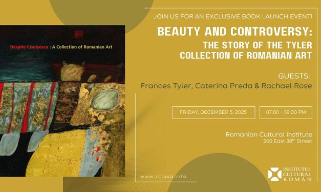 Lansarea volumului Despite Ceaușescu: A Collection of Romanian Art, la ICR New York