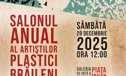Salonul anual al artiștilor plastici brăileni @ Galeria de Artă-CJCPCT Brăila