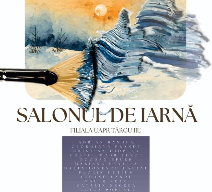 Salonul de Iarnă – Expoziție de grup a Filialei UAP Târgu Jiu 2025 @ Galeria de Artă „Constantin Brâncuşi” din Târgu Jiu