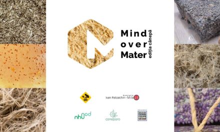 Mind Over Mater – ediția cânepă: patrimoniu material, design contemporan și practici sustenabile