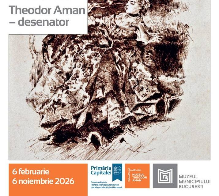 Expoziția „AMAN – LINIE, PUNCT. Theodor Aman – desenator” @ Muzeul Theodor Aman, București