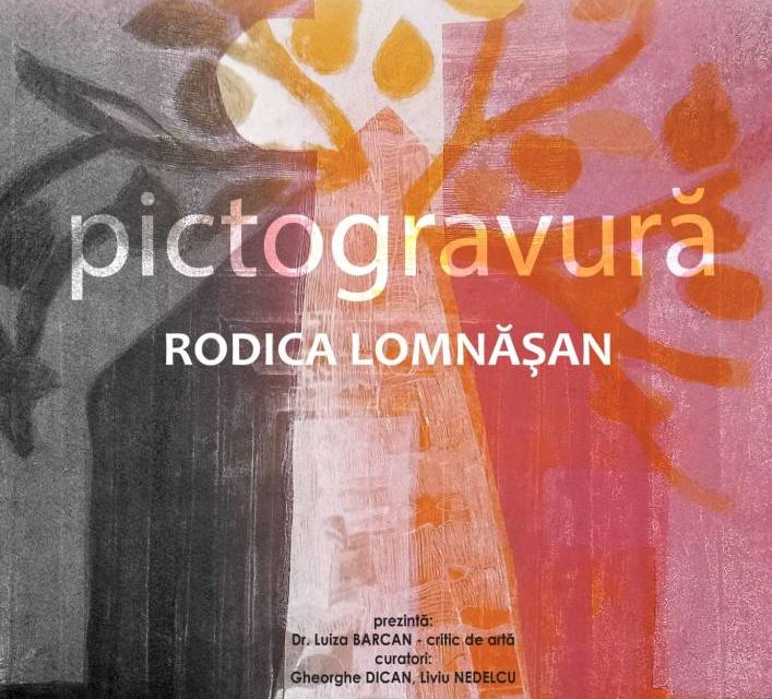 Expoziție de gravurǎ şi pictură Rodica Lomnăşan „Pictogravură” @ Galeria Artoteca, București