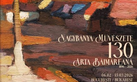 Expoziția jubiliară „Arta Băimăreană 130 (1896–2026)” @ Institutul Liszt – Centrul Cultural Maghiar din București