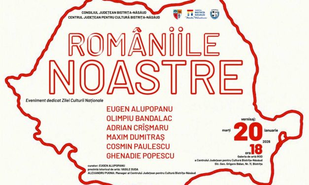 Expoziția „Româniile noastre”, la Galeria de Artă ROD a Centrului Județean pentru Cultură Bistrița-Năsăud