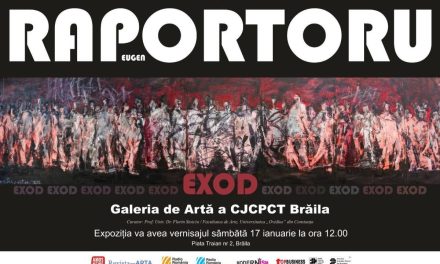 Expoziție Eugen Raportoru „Exod” @ Galeria de artă din Brăila