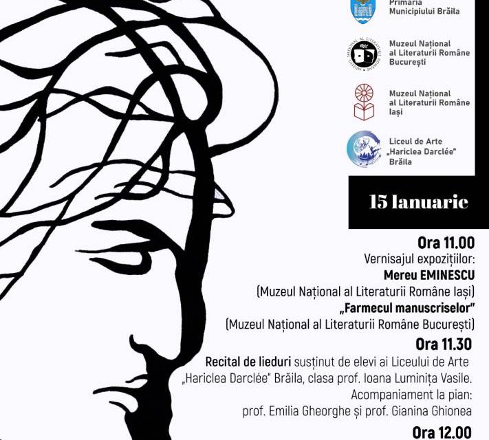 Manifestări dedicate ZILEI CULTURII NAȚIONALE și poetului Mihai Eminescu la Muzeul Brăilei „Carol I”