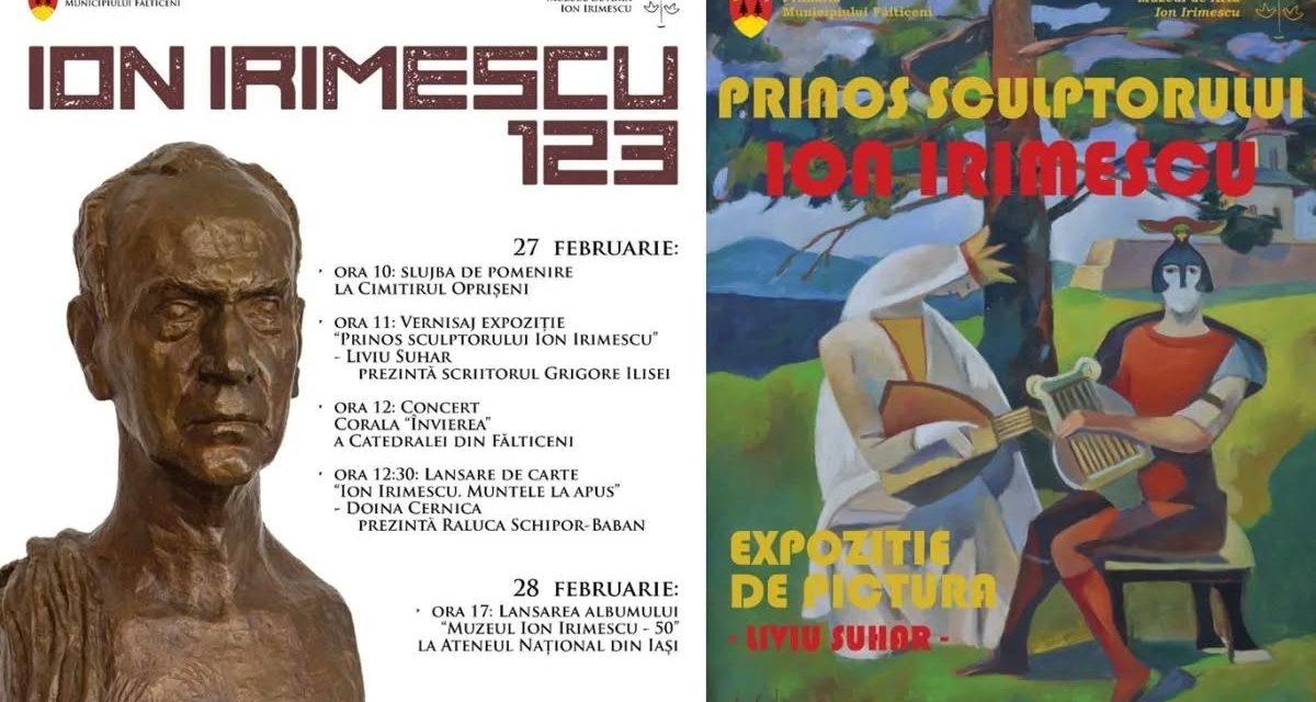 Evenimente dedicate sculptorului Ion Irimescu @ Muzeul de Artă „Ion Irimescu”, Fălticeni