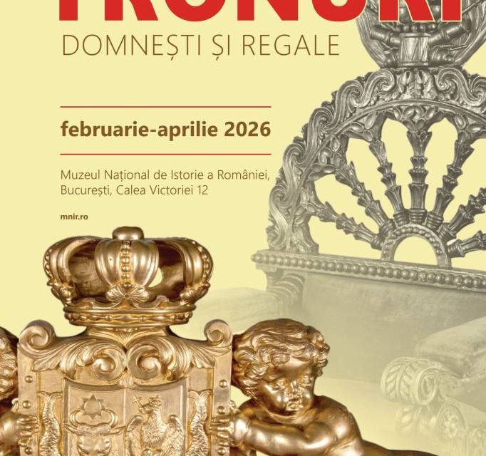 Expoziția „Tronuri domnești și regale”, în curând, la Muzeul Național de Istorie a României
